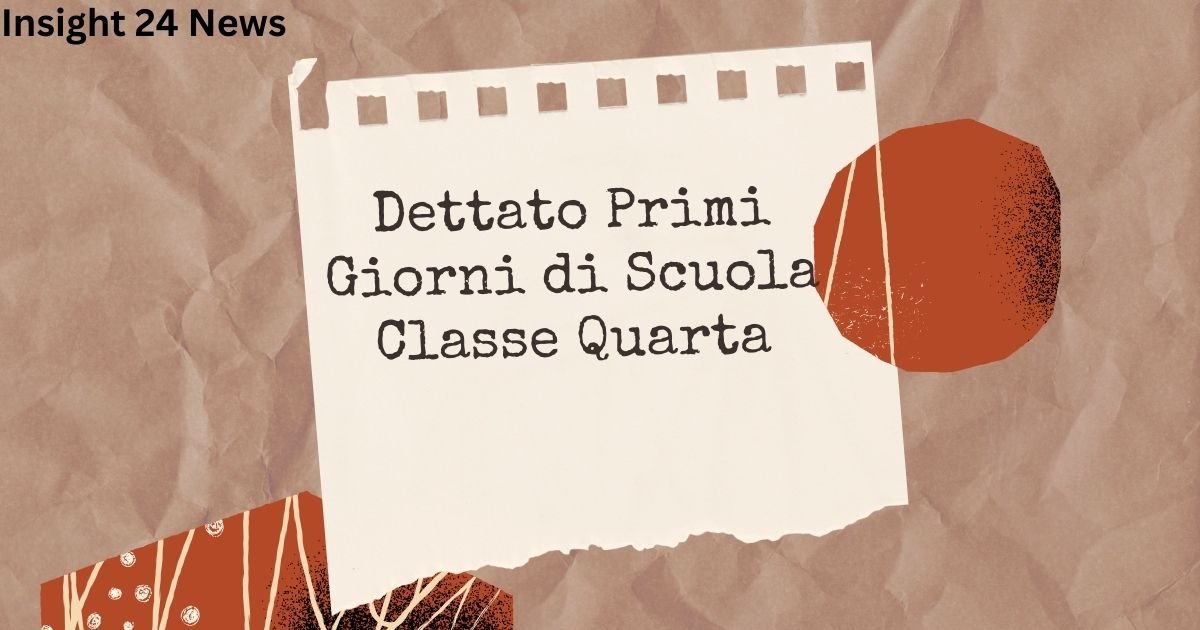 Dettato Primi Giorni di Scuola Classe Quarta