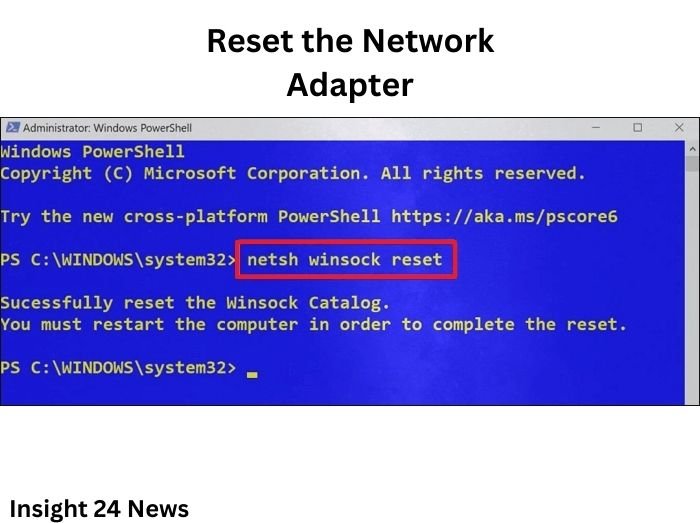 Reset the Network Adapter